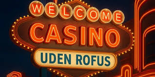 Casino uden ROFUS En Guide til Underholdning uden Begrænsninger Casino uden ROFUS En Guide til Underholdning uden Begrænsninger